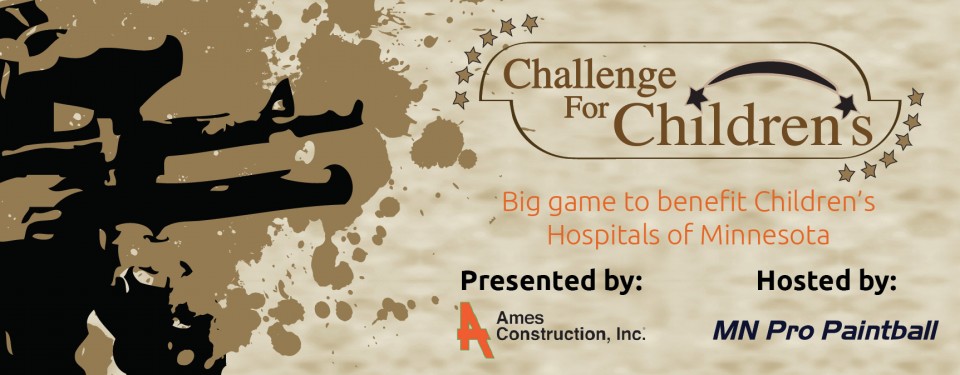 Challenge For Children's 05.20.12 | Official Sponsors Of The 2012 Big Game: MN Pro Paintball